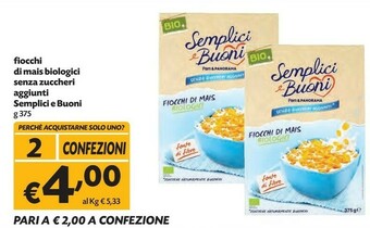 Semplici E Buoni Fiocchi Di Mais Biologici Senza Zuccheri Aggiunti