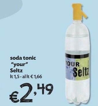 Seltz Soda Tonic Your
