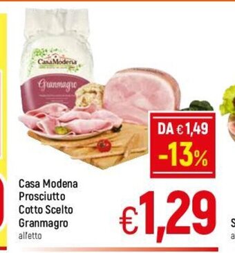 A&O Casa Modena Prosciutto Cotto Scelto Granmagro offerta
