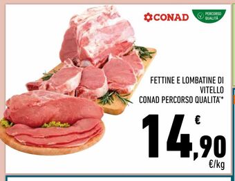 Conad City Fettine e lombatine di vitello conad percorso qualità offerta