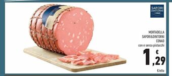 Conad Mortadella sapori & dintorni conad offerta