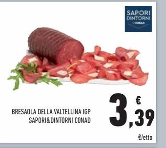 Conad Bresaola della valtellina igp sapori & dintorni conad offerta
