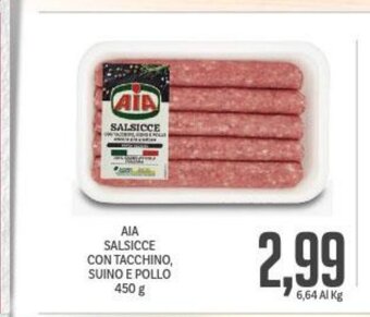 Supermercati Piccolo AIA Salsicce Con Tacchino Suino E Pollo 450 g offerta