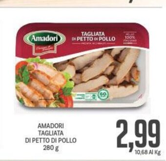 Supermercati Piccolo Amadori Tagliata Di Petto Di Pollo 280 g offerta