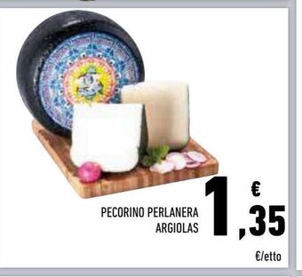 Conad Superstore Pecorino perlanera argiolas offerta