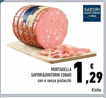 Conad Superstore Mortadella sapori & dintorni conad offerta