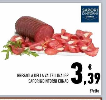 Conad Superstore Bresaola della valtellina igp sapori & dintorni conad offerta