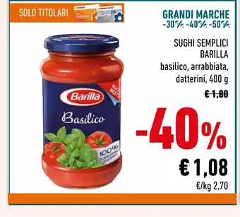 Conad Superstore Sughi semplici barilla basilico , arrabbiata, datterini, 400 g offerta