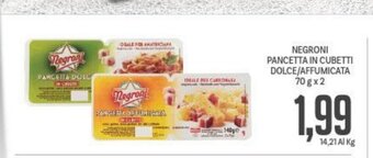 Supermercati Piccolo Negroni Pancetta in Cubetti Dolce / Affumicata 70 g x 2 offerta