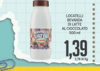 Supermercati Piccolo Locatelli Bevanda Di Latte Al Cioccolato 500 ml offerta