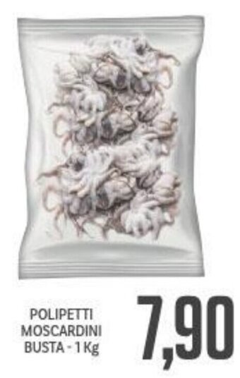 Supermercati Piccolo Polipetti Moscardini Busta - 1 kg offerta