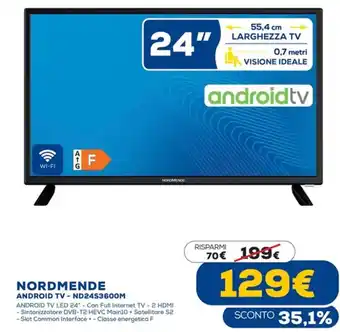 Euronics Nordmende Android TV - ND24S3600M offerta