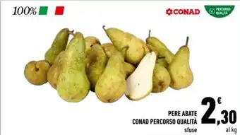Conad Conad Percorso Qualità Pere Abate offerta