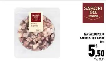 Conad Sapori & Idee Conad Tartare di Polpo 80 g offerta