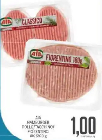 Supermercati Piccolo Aia Hamburger Pollo/Tacchino/Florentino 180/200g offerta