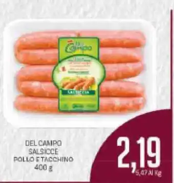 Supermercati Piccolo Del Campo Salsicce Pollo Tacchino 400g offerta