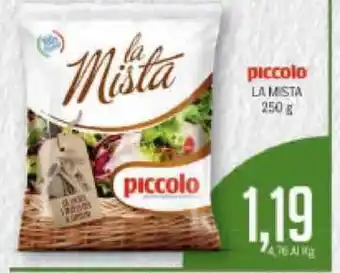 Supermercati Piccolo Piccolo La Mista 250g offerta