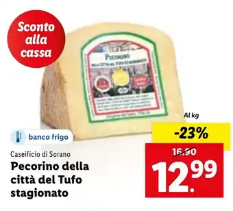 Lidl Caseificio di Sorano Pecorino della città del Tufo stagionato offerta