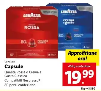 Lidl Lavazza Capsule Qualità Rossa o Crema e Gusto Classico Compatibili Nespresso 80 pezzi confezione 456 g offerta