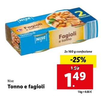 Lidl Nixe Tonno e fagioli 2x 160 g offerta