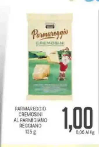Supermercati Piccolo Parmareggio Cremosini al Parmiagiano reggiano 125g offerta