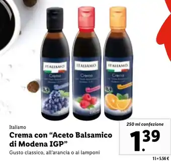 Lidl Italiamo Crema con "Aceto Balsamico di Modena IGP" Gusto classico, all'arancia o ai lamponi 250 ml offerta