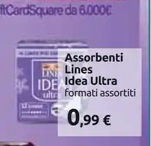Carrefour Lines Assorbenti Idea Ultra offerta