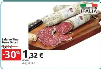 Carrefour Terre ducali Salame Tino offerta