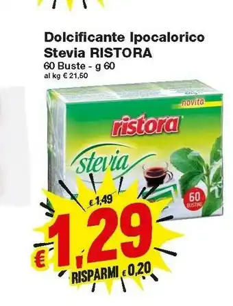 Prix Quality Ristora Dolcificante Ipocalorico Stevia offerta
