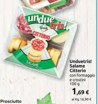 Carrefour Citterio Un Due Tris! Salame Con Formaggio E Crostini offerta