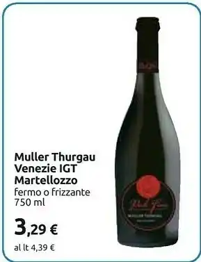 Carrefour Martellozzo Muller Thurgau Venezie IGT offerta