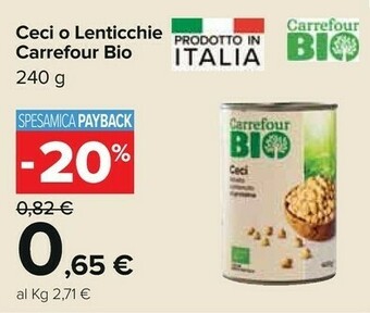 Carrefour Carrefour Ceci/ Lenticchie Bio 240 G offerta