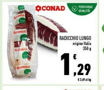 Conad Radicchio Lungo offerta