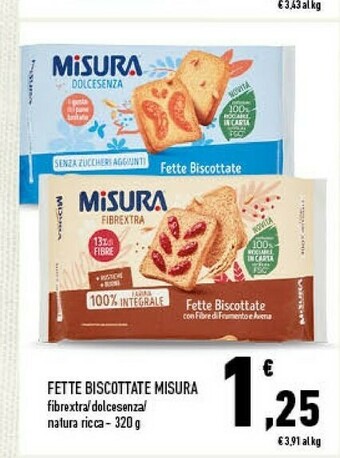 Conad Misura Fibrextra Fette Biscottate Integrali 320 G(ml) offerta