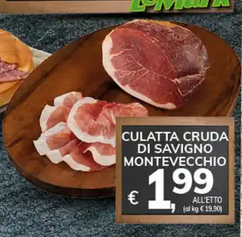 Le Mark Culatta Cruda Du Savigno montevecchio offerta