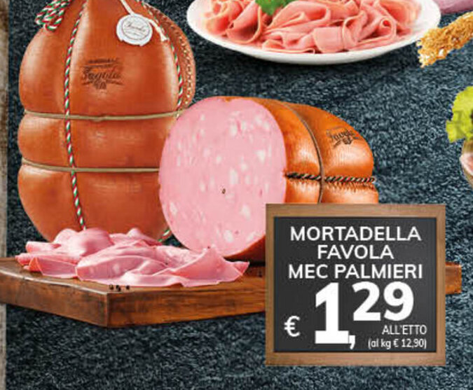 Mortadella Favola Mec Palmieri offerta di Le Mark