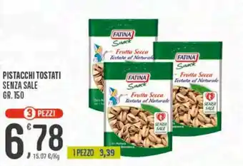 Eurospar Fatina Pistacchi Tostati Senza Sale gr. 150 offerta