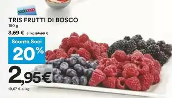 Coop Tris Frutti Di Bosco offerta