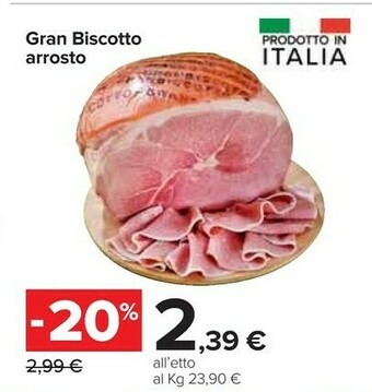 Carrefour Gran Biscotto Arrosto offerta
