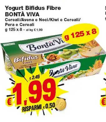 Prix Quality Bontà Viva Yogurt Bifidus Fibre 125g x 8 offerta
