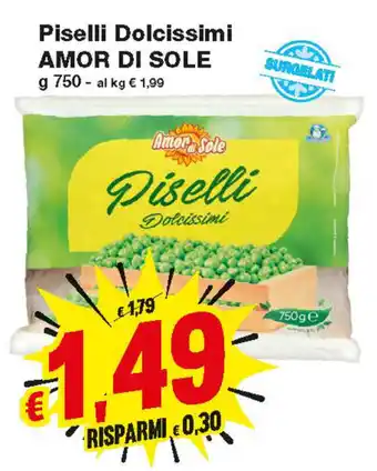 Prix Quality Amor di Sole Piselli Dolcissimi 750g offerta