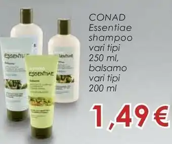 Conad Conad Essentiae Shampoo Delicato offerta
