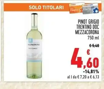 Conad Mezzacorona Pinot Grigio Trentino Doc offerta