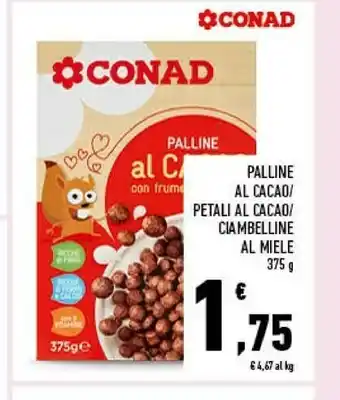 Conad Miele Conad Palline Al Cacao Petali Al Cacao offerta