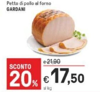 Iper La Grande Petto di pollo al forno Gardani offerta
