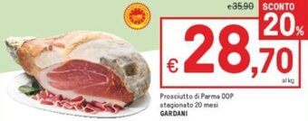 Iper La Grande Gardani Prosciutto di Parma DOP stagionato 20 mesi offerta