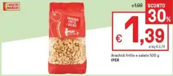 Iper La Grande Arachidi fritte e salate 500 g Iper offerta