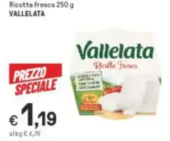 Iper La Grande Vallelata Ricotta Fresca 250 g offerta
