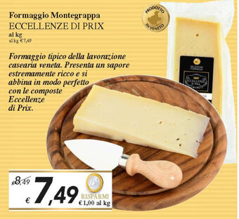 Prix Quality Eccellenze di Prix Formaggio Montegrappa offerta