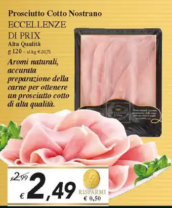 Prix Quality Eccellenze di Prix Prosciutto Cotto Nostrano 120g offerta